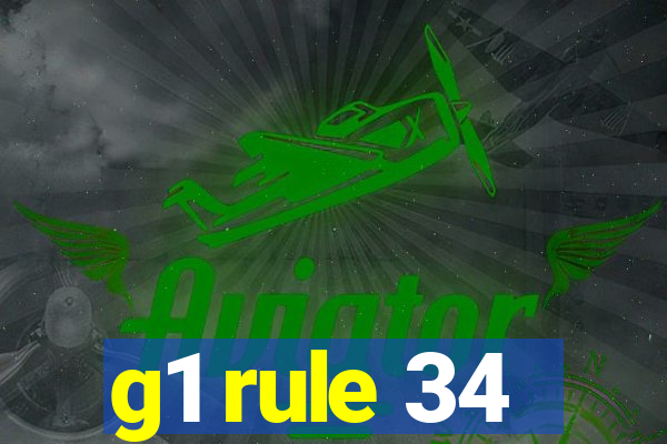 g1 rule 34